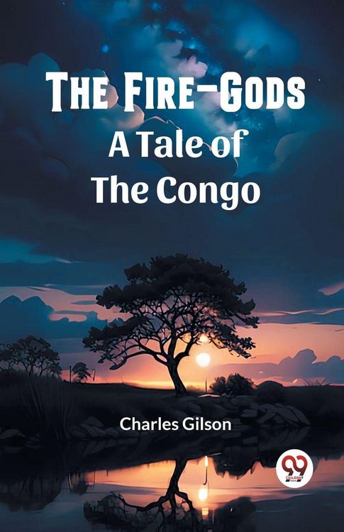 Produktbild: The Fire-Gods A Tale of the Congo