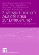 Produktbild: Strategic Unionism: Aus der Krise zur Erneuerung?