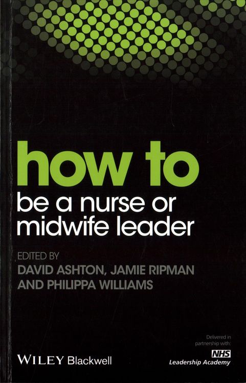 Produktbild: How to Be a Nurse or Midwife Leader
