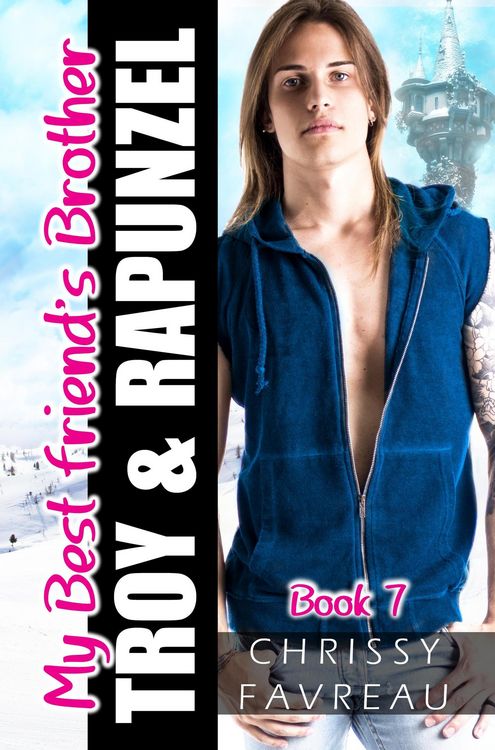 Produktbild: My Best Friend's Brother: Troy & Rapunzel (Book 7)