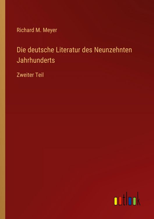 Produktbild: Die deutsche Literatur des Neunzehnten Jahrhunderts