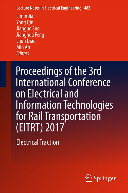 Produktbild: Proceedings of the 3rd International Conference on Electrical and Information Technologies for Rail Transportation (EITRT) 2017