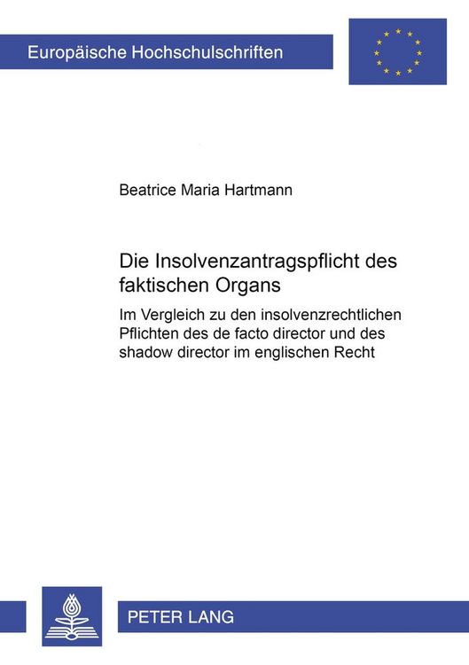 Produktbild: Die Insolvenzantragspflicht des faktischen Organs