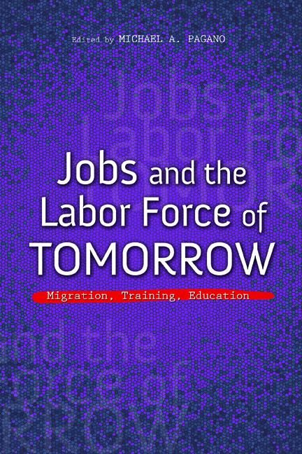 Produktbild: Jobs and the Labor Force of Tomorrow