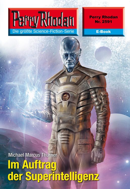 Produktbild: Perry Rhodan 2591: Im Auftrag der Superintelligenz