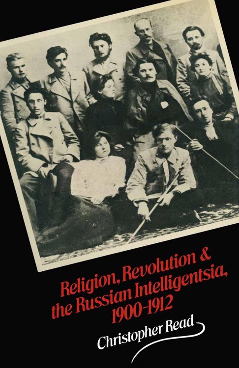 Produktbild: Religion, Revolution and the Russian Intelligentsia 1900-1912