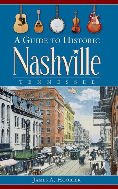 Produktbild: A Guide to Historic Nashville, Tennessee