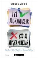 Iyi Aliskanliklar Kötü Aliskanliklar