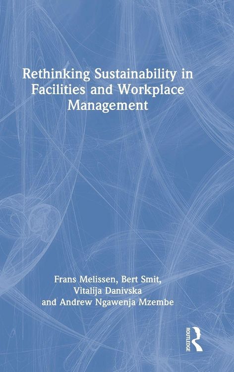 Produktbild: Rethinking Sustainability in Facilities and Workplace Management