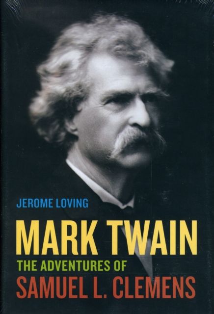 Produktbild: Loving, J: Mark Twain - The Adventures of Samuel L. Clemens