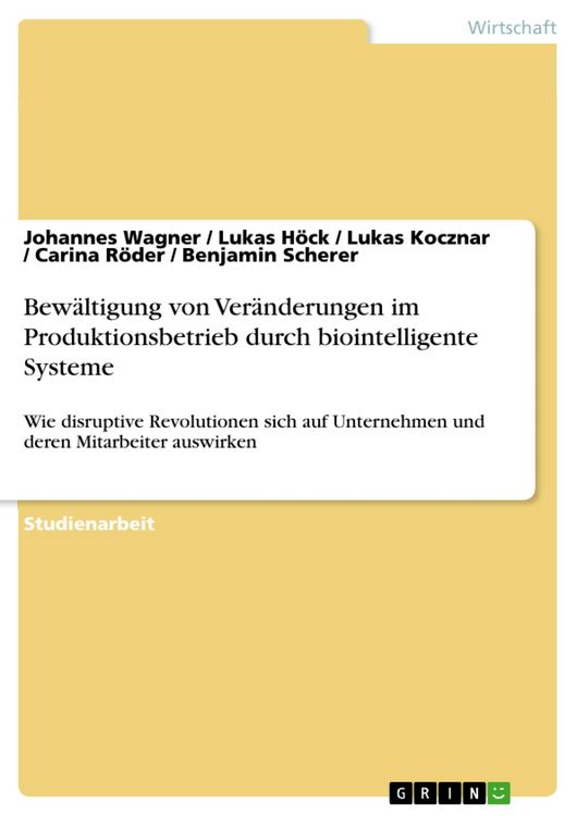 Produktbild: Bew&auml;ltigung von Ver&auml;nderungen im Produktionsbetrieb durch biointelligente Systeme