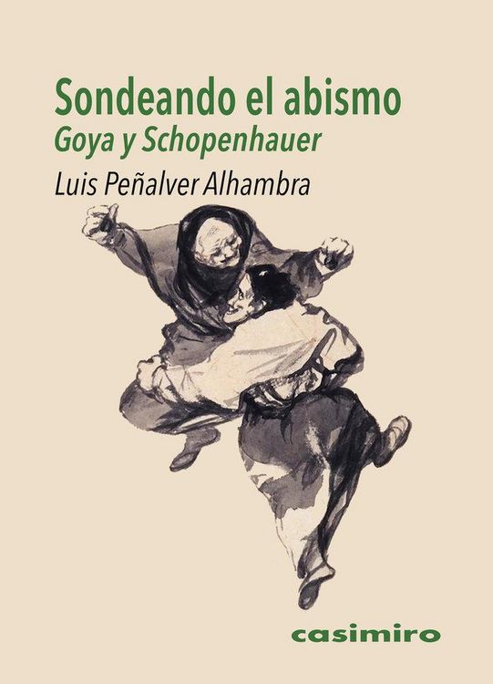 Produktbild: Sondeando el abismo: Goya y Schopenhauer