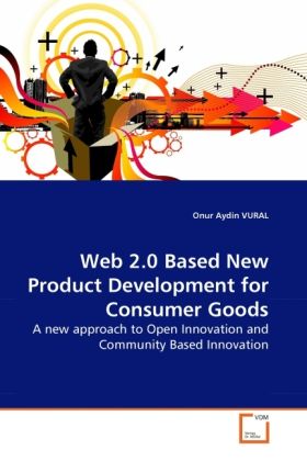 Produktbild: VURAL, O: Web 2.0 Based New Product Development for Consumer