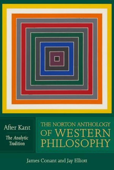 Produktbild: The Norton Anthology of Western Philosophy: After Kant