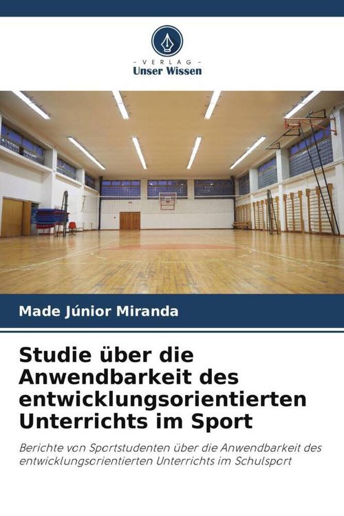 Produktbild: Studie &uuml;ber die Anwendbarkeit des entwicklungsorientierten Unterrichts im Sport