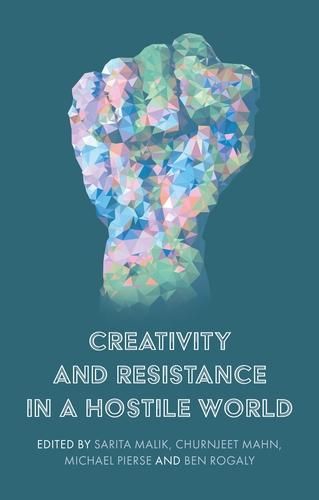 Produktbild: Creativity and resistance in a hostile world