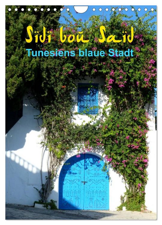 Produktbild: Sidi bou Sa&iuml;d - Die blaue Stadt Tunesiens (Wandkalender 2026 DIN A4 hoch), CALVENDO Monatskalender