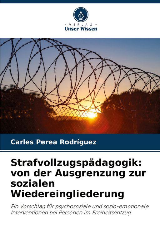 Produktbild: Strafvollzugsp&auml;dagogik: von der Ausgrenzung zur sozialen Wiedereingliederung