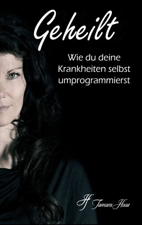 Produktbild: Geheilt: Wie du deine Krankheiten selbst umprogrammierst