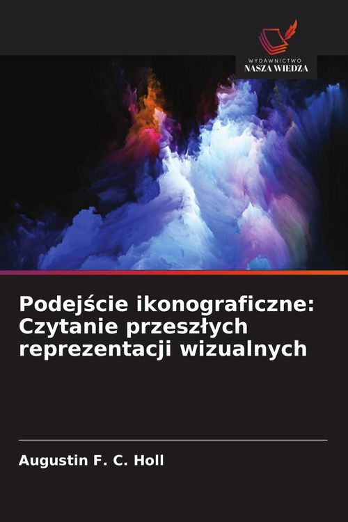 Produktbild: Podej&iquest;cie ikonograficzne: Czytanie przesz&iquest;ych reprezentacji wizualnych