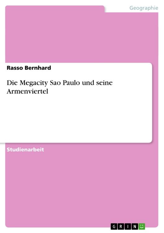 Produktbild: Die Megacity Sao Paulo und seine Armenviertel