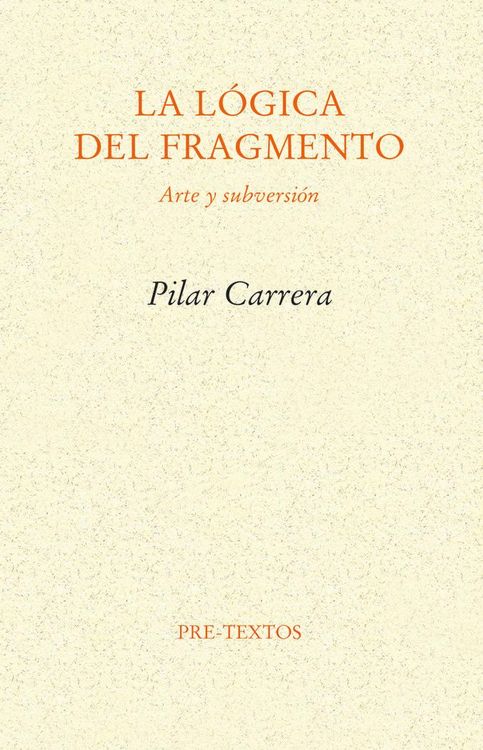 Produktbild: La l&oacute;gica del fragmento