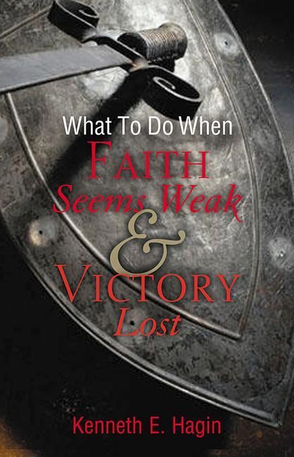 Produktbild: What to Do When Faith Seems Weak & Victory Lost