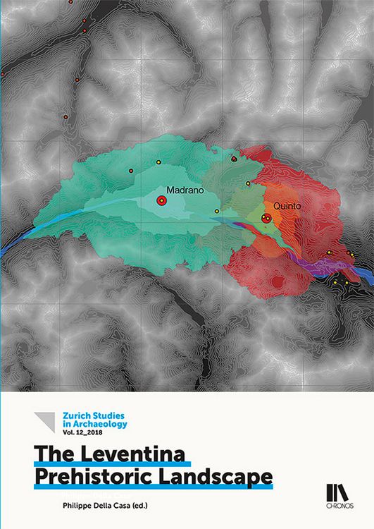 Produktbild: The Leventina Prehistoric Landscape (Alpine Ticino Valley, Switzerland)