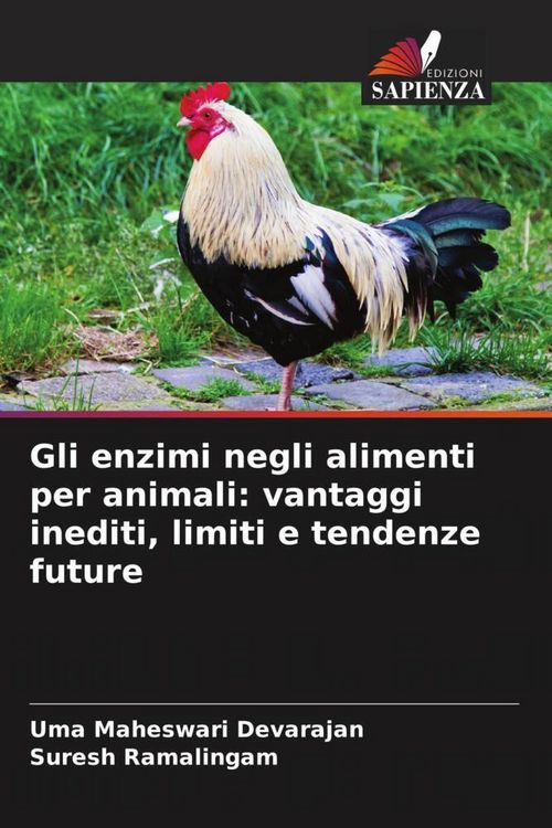 Produktbild: Gli enzimi negli alimenti per animali: vantaggi inediti, limiti e tendenze future