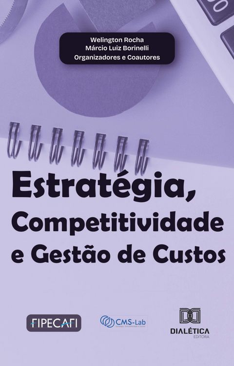 Produktbild: Estrat&eacute;gia, Competitividade e Gest&atilde;o de Custos