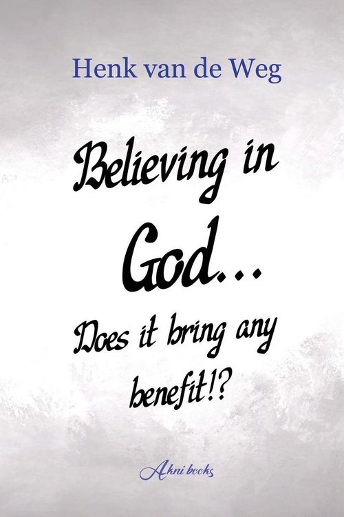 Produktbild: Believing in God... Does it bring any benefit!?