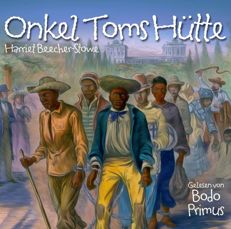 Produktbild: Onkel Toms H&uuml;tte Von Harriet B