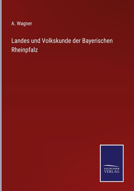 Produktbild: Landes und Volkskunde der Bayerischen Rheinpfalz