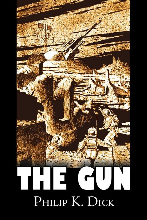 Produktbild: The Gun by Philip K. Dick, Science Fiction, Adventure, Fantasy