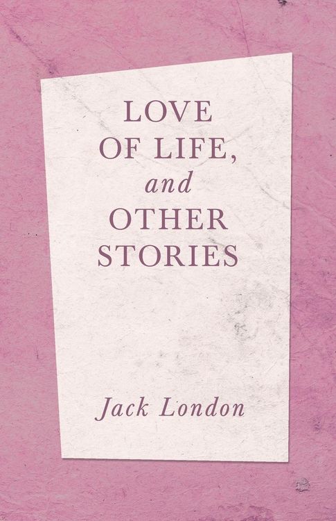 Produktbild: Love of Life, and Other Stories