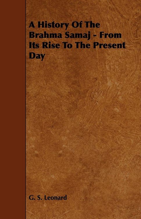 Produktbild: A History of the Brahma Samaj - From its Rise to the Present Day