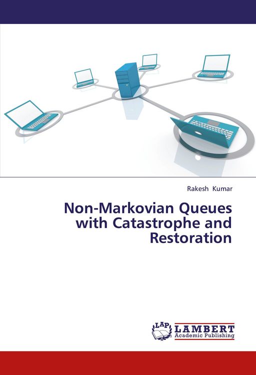 Produktbild: Non-Markovian Queues with Catastrophe and Restoration