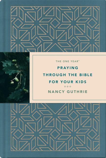 Produktbild: The One Year Praying Through the Bible for Your Kids