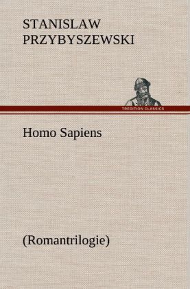 Produktbild: Homo Sapiens (Romantrilogie)