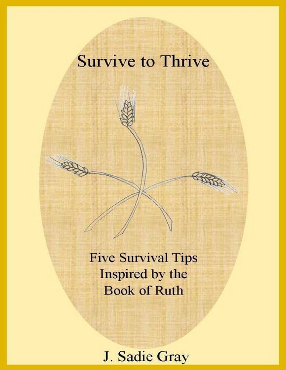 Produktbild: Survive to Thrive - Five Survival Tips Inspired By the Book of Ruth