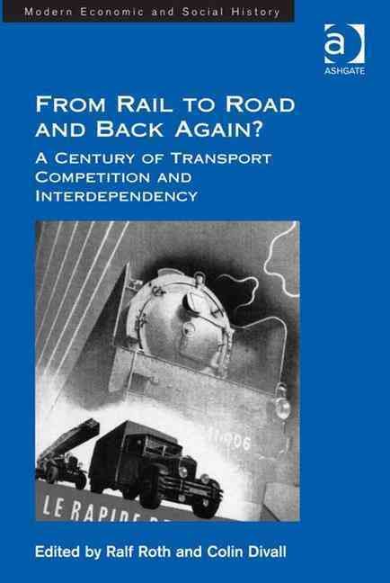 Produktbild: Divall, C: From Rail to Road and Back Again?