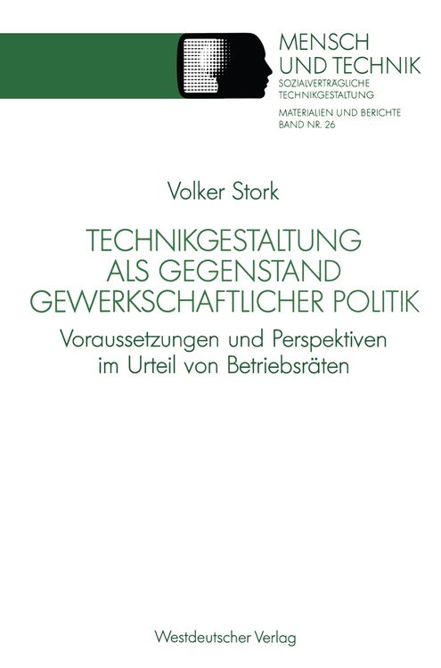 Bild vom Artikel Technikgestaltung als Gegenstand gewerkschaftlicher Politik vom Autor Volker Stork