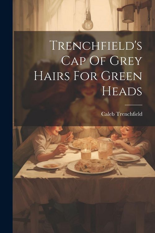 Produktbild: Trenchfield's Cap Of Grey Hairs For Green Heads