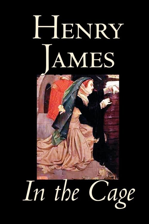 Produktbild: In the Cage by Henry James, Fiction, Classics, Literary