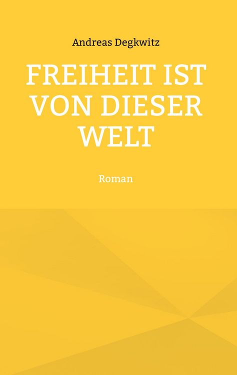 Produktbild: Freiheit ist von dieser Welt