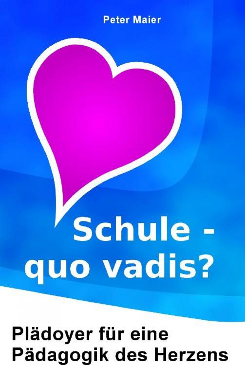Produktbild: Schule - quo vadis?