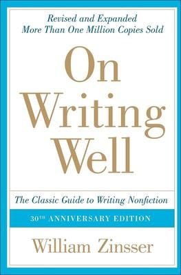 Produktbild: On Writing Well: The Classic Guide to Writing Nonfiction