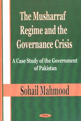 Produktbild: Mahmood, S: Musharraf Regime & the Governance Crisis