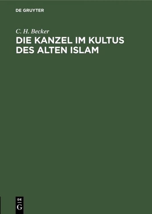 Produktbild: Die Kanzel im Kultus des alten Islam