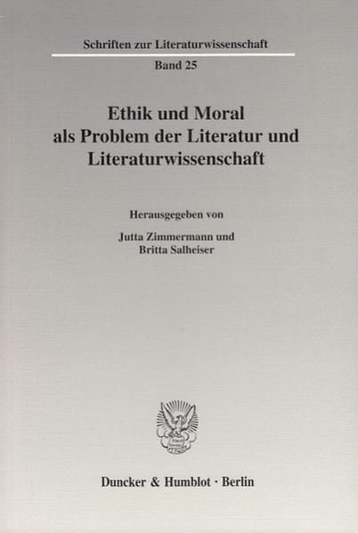 Produktbild: Ethik und Moral als Problem der Literatur und Literaturwissenschaft.